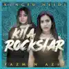Yazmin Aziz & Heidi - Kita Rockstar - Single